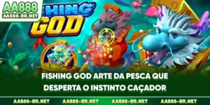 Fishing God - Arte Da Pesca Que Desperta O Instinto Caçador